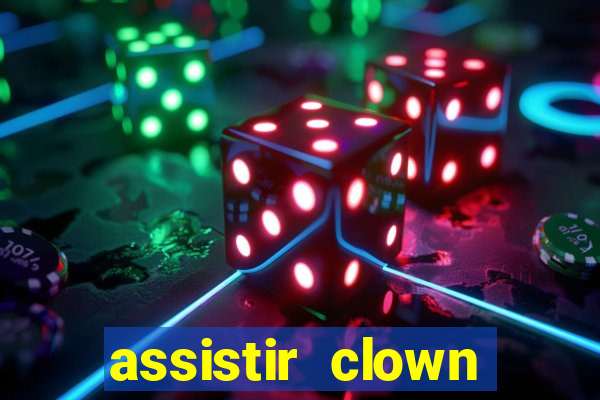 assistir clown (2014 dublado mega filmes)